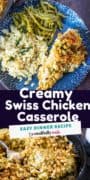 Creamy Swiss Chicken Casserole Pinterest image