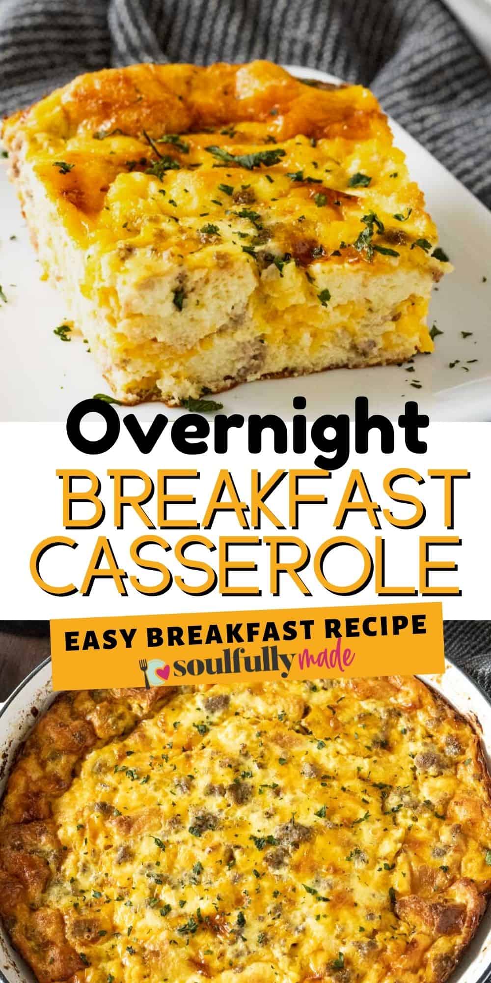 Overnight Breakfast Casserole - Soulfully Made