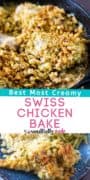 Creamy Swiss Chicken Casserole Pinterest image