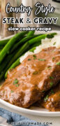 Country Style Slow Cooker Cubed Steak with Gravy Pinterest image