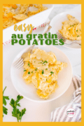 Pin 3 for Easy Au Gratin Potatoes Recipe