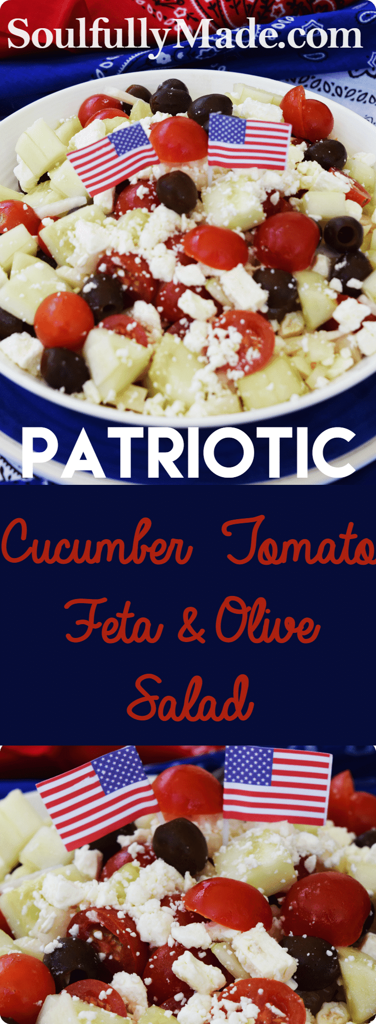 the pinterest image for this patriotic cucumber tomato feta and olive salad recipe