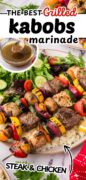 Grilled Steak Ans Chicken Shish Kabobs with Easy Marinade Pinterest image