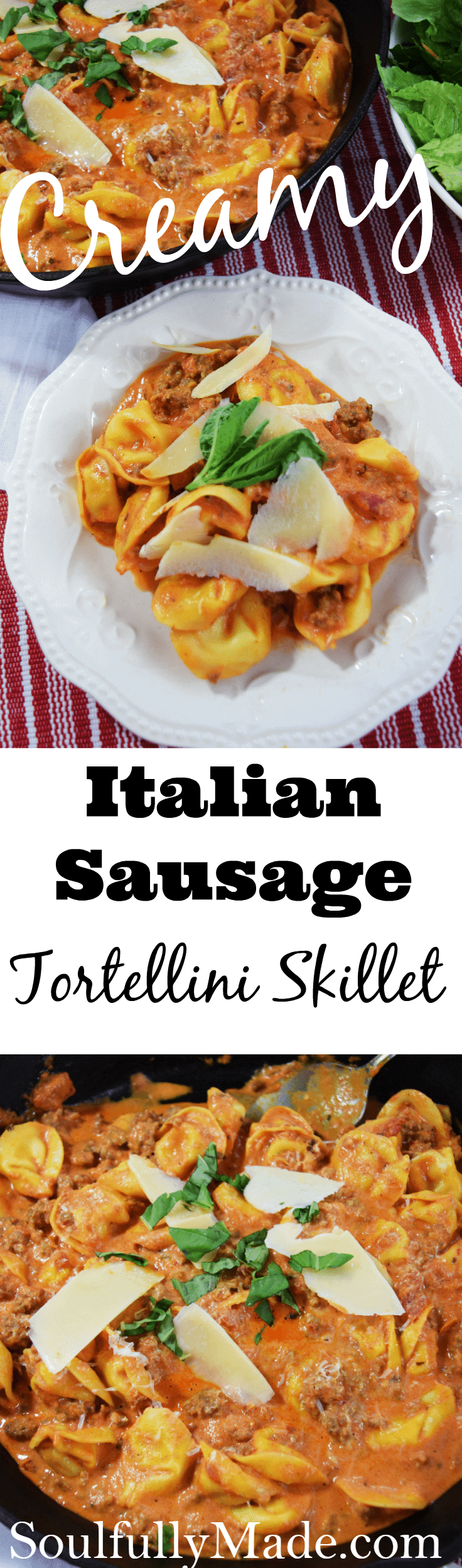 the pinterest image for this italian sausage tortellini skillet recipe