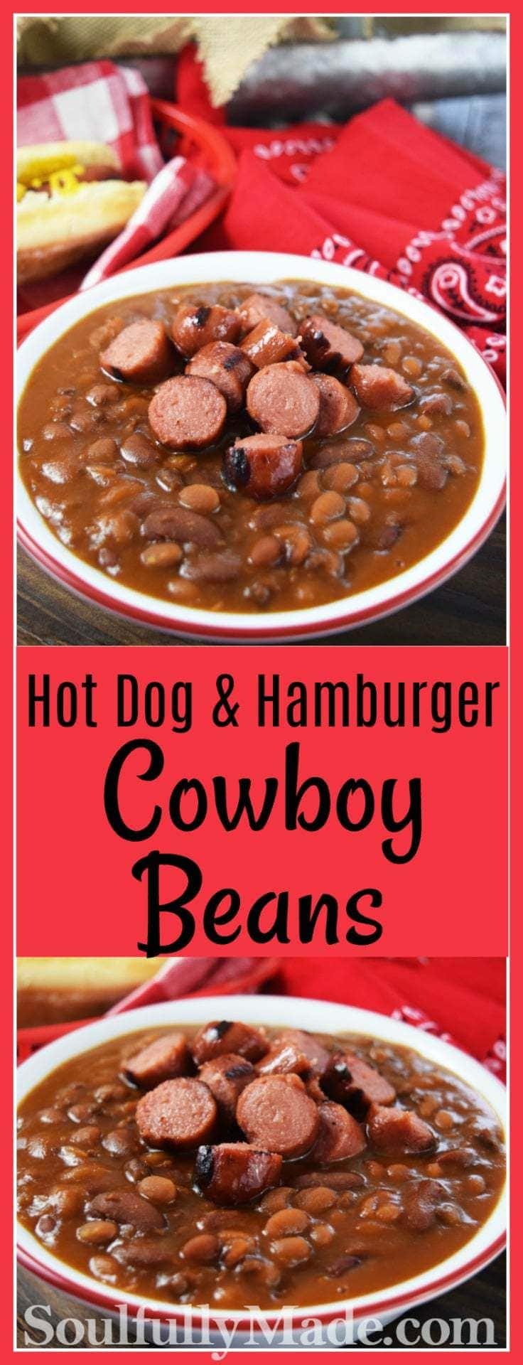 the pinterest image for these hot dog and hamburger cowboy beans