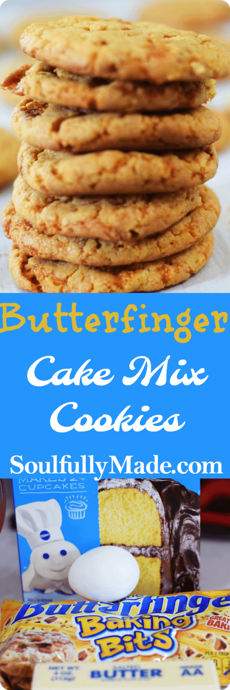 the pinterest image for these butterfinger cake mix cookies 