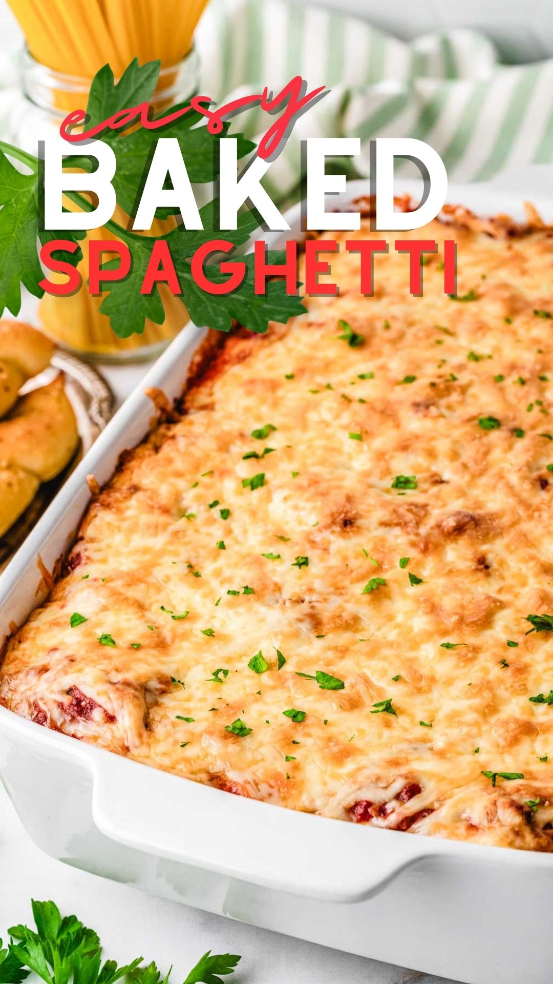 Ultimate Baked Spaghetti Casserole - Soulfully Made