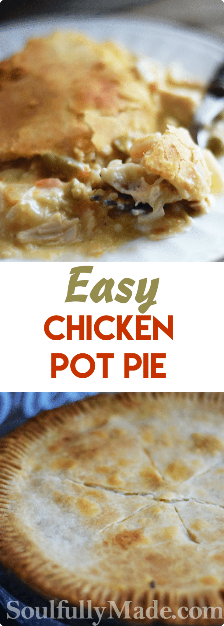 the pinterest image for this easy chicken pot pie recipe