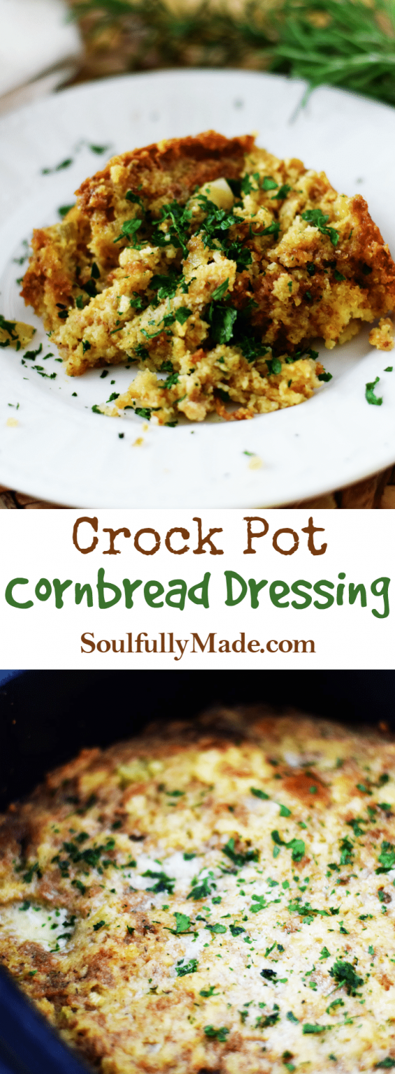 Crock Pot Cornbread Dressing Soulfully Made
