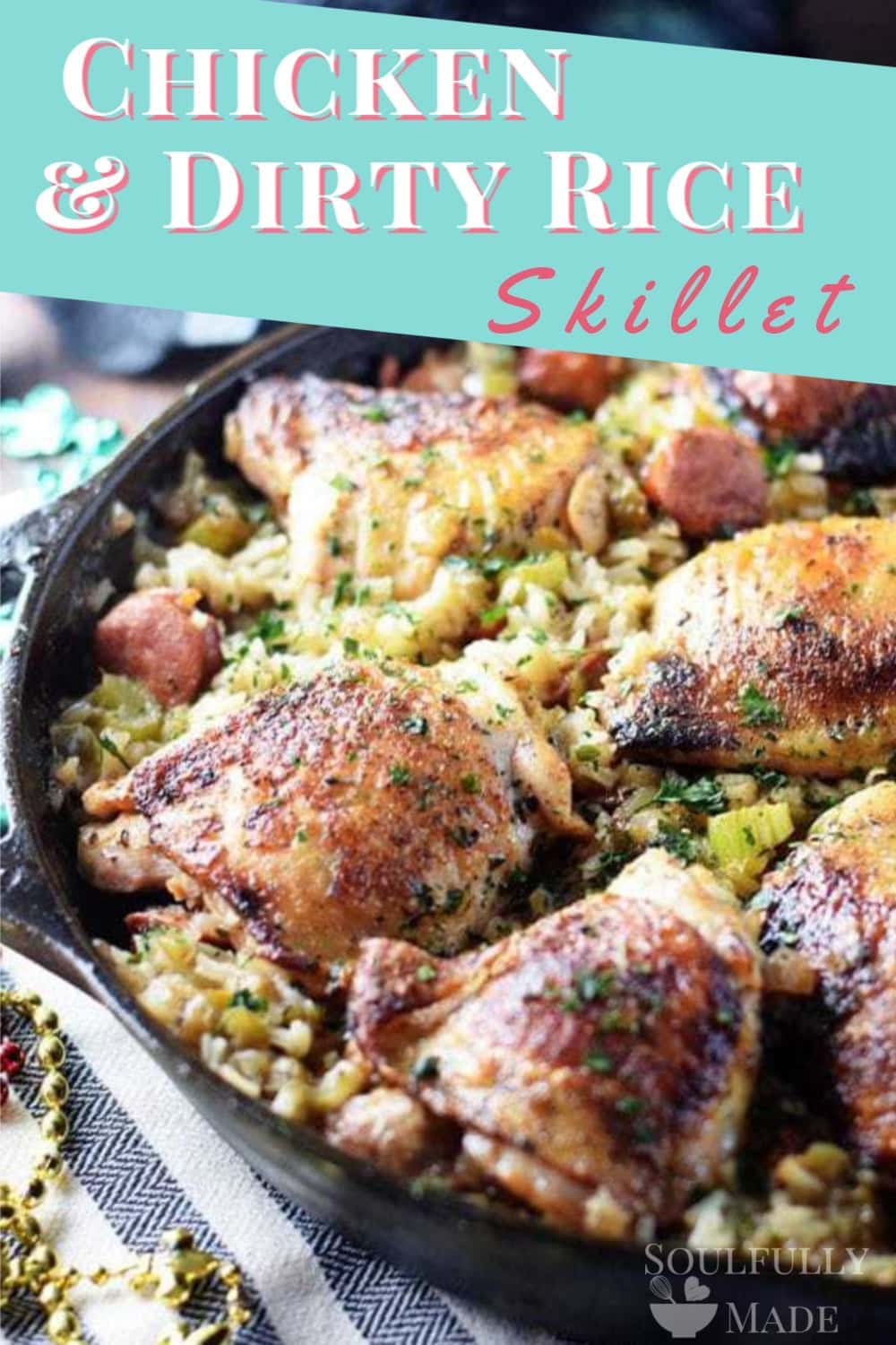 Chicken and Dirty Rice Skillet - Soulfully Made