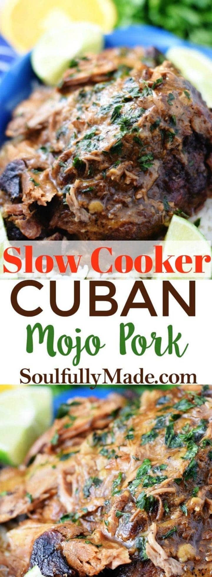 Slow Cooker Cuban Mojo Pork Soulfully Made