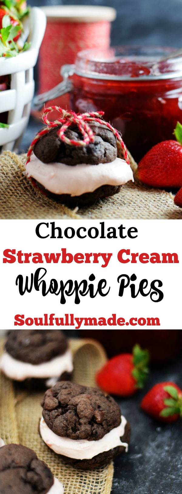 Pin Collage of Chocolate Strawberry Cream Whoopie Pies 