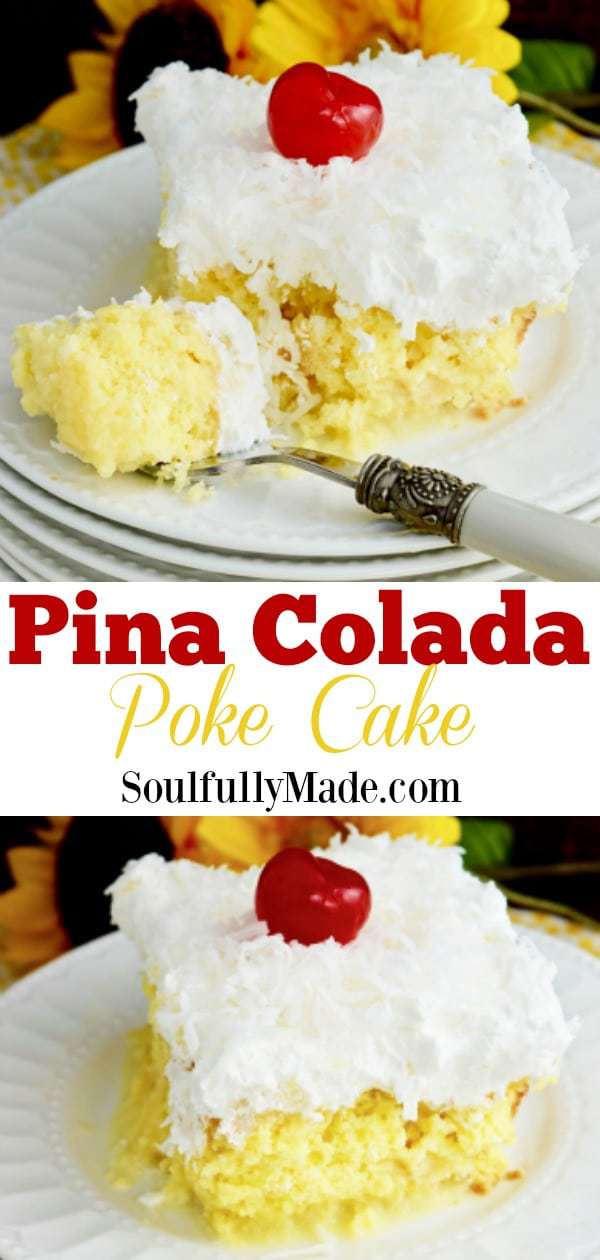 Pina Colada Poke Cake Pinterest Collage