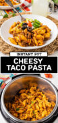 Instant Pot Cheesy Taco Pasta recipe Pinterest image