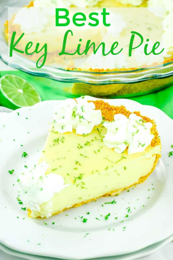 The Pinterest image for the Best Key Lime Pie topped with whipped cream and lime zest