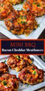 Mini BBQ Bacon Cheddar Meatloaves