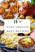 Collage image of 20 plus ground beef recipes.