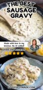 A pinterest 2 image collage with a cast iron skillet filled with sausage gravy and plate with biscuits topped with creamy sausage gravy.