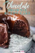 Pinterest image of Chocolate Brownie Bundt Cake on a cake stand.
