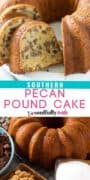 Pinterest Image of Southern Pecan Pound Cake