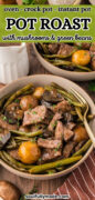 Oven-Baked Pot Roast with Mushrooms and Green Beans pinteresst image
