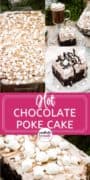 Hot chocolate poke cake pinterest collage image.