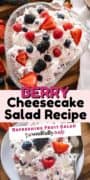 Berry Cheesecake Salad Recipe Brand Pin with 2 images