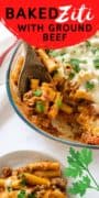 serving dish and small bowl of Baked Ziti with ground beef