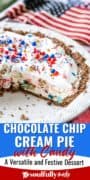 Chocolate Chip Cream Pie with Candy Pin 3 is 3 quarters of a pie with flags in the background.