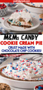 Chocolate Chip Cookie Cream Pie with Candy recipe Pinterest image