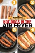 Hot Dogs in the Air Fryer- 4 images of the steps