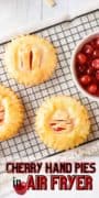 Cherry Hand Pies in Air Fryer image of pies on a cooling rack