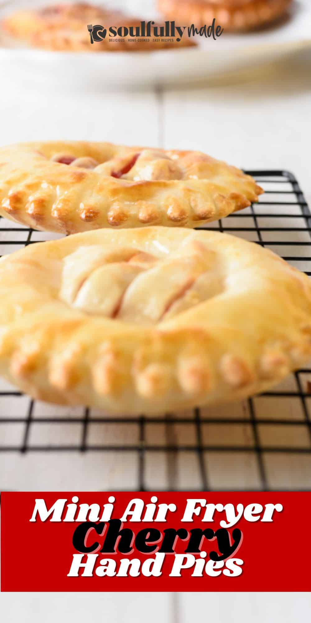 Air Fryer Cherry Hand Pies Soulfully Made