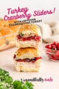 2 stacked sliders image for Turkey Cranberry Sliders Pin 1