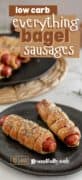 low carb Everything Bagel sausages of 2 plated wrapped dogs