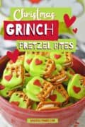 Christmas Grinch Pretzel Bites Pin 2 close up of the red bowl full