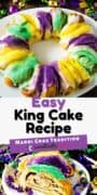 Pinterest collage image of a whole king cake and a slice of cake on a white plate with Mardi Gras beads.
