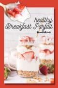 Pin 3 of healthy breakfast parfait with a spoon filed and coming from the left corner.