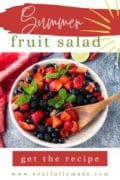 Summer fruit salad pinterest image 3 for a strawberry, blueberry and blackberry salad.