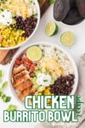 Chicken Burrito Bowl Recipe Pin 1 for Pinterest.