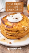 A stack of the best fluffy pumpkin pancakes.