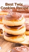 A stack of 3 Twix Cookies with shortbread, caramel and chocolate.