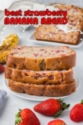 Best Strawberry Banana Bread recipe image with a graphic splash of milk.
