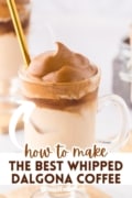 How to make the best whipped dalgona coffee pinterest pin2.