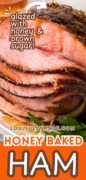 Honey Baked Ham Recipe image with the glaze dripping down the partially sliced ham upclose on the slices.