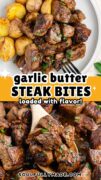 A two image collage of the garlic butter steak bites with the top as a serving with potatoes and the bottom in the skillet.