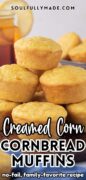 Creamed Corn Cornbread Muffins are stacked high and golden with sweet tea in the background.