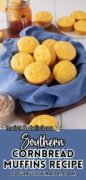 This is an image featuring the moist delicious Southern Cornbread Muffins recipe in a blue towel lined basket.