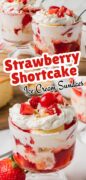 Strawberry Shortcake Ice Cream Sundae recipe Pinterest image