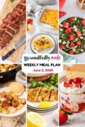 Soulfully Made weekly meal plan for June 2, 2025 Pinterest image.
